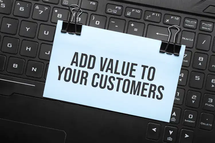 Add Value to Your Customers